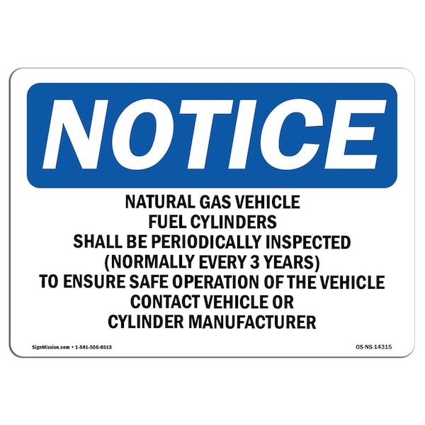 Signmission OSHA Notice, 5" Height, Natural Gas Vehicle Fuel Cylinders Shall Sign, 7" X 5", Landscape OS-NS-D-57-L-14315 - main